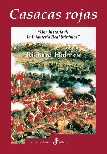 Casacas rojas (Ensayo histórico)