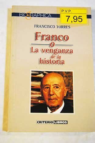 FRANCO O LA VENGANZA DE LA HISTORIA