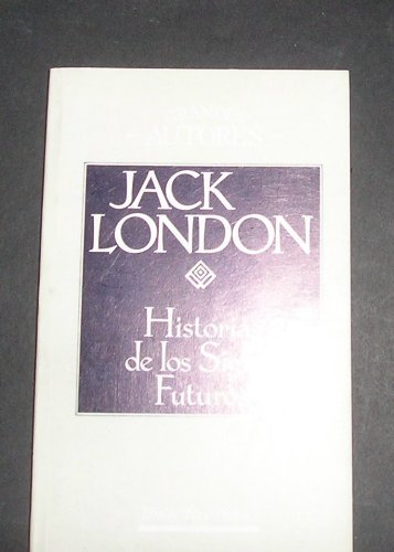 HISTORIA DE LOS SIGLOS FUTUROS