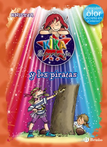Kika Superbruja y los piratas (ed. COLOR) (Castellano - A PARTIR DE 8 AÑOS - PERSONAJES - Kika Superbruja)
