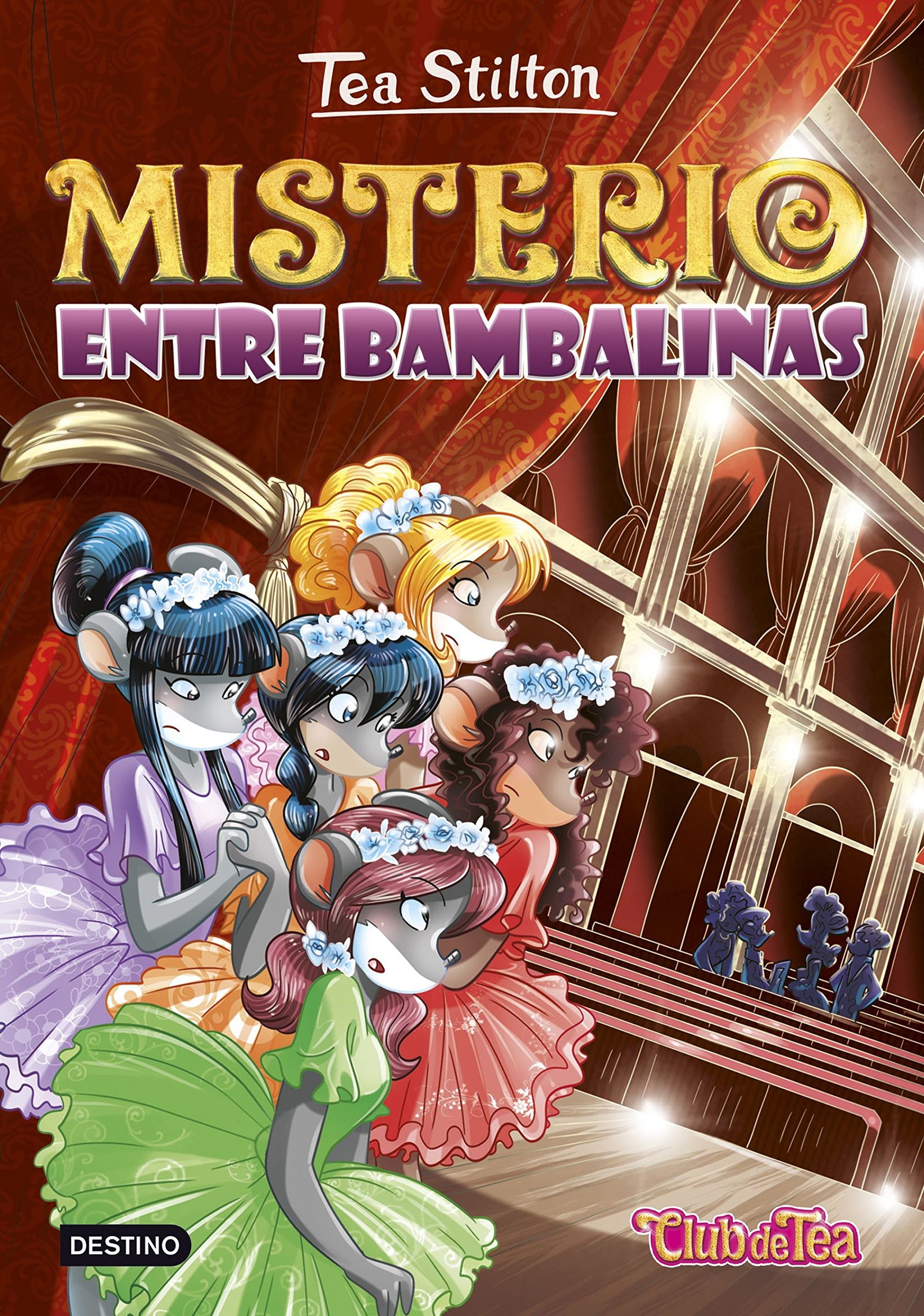Misterio entre bambalinas: Tea Stilton 14