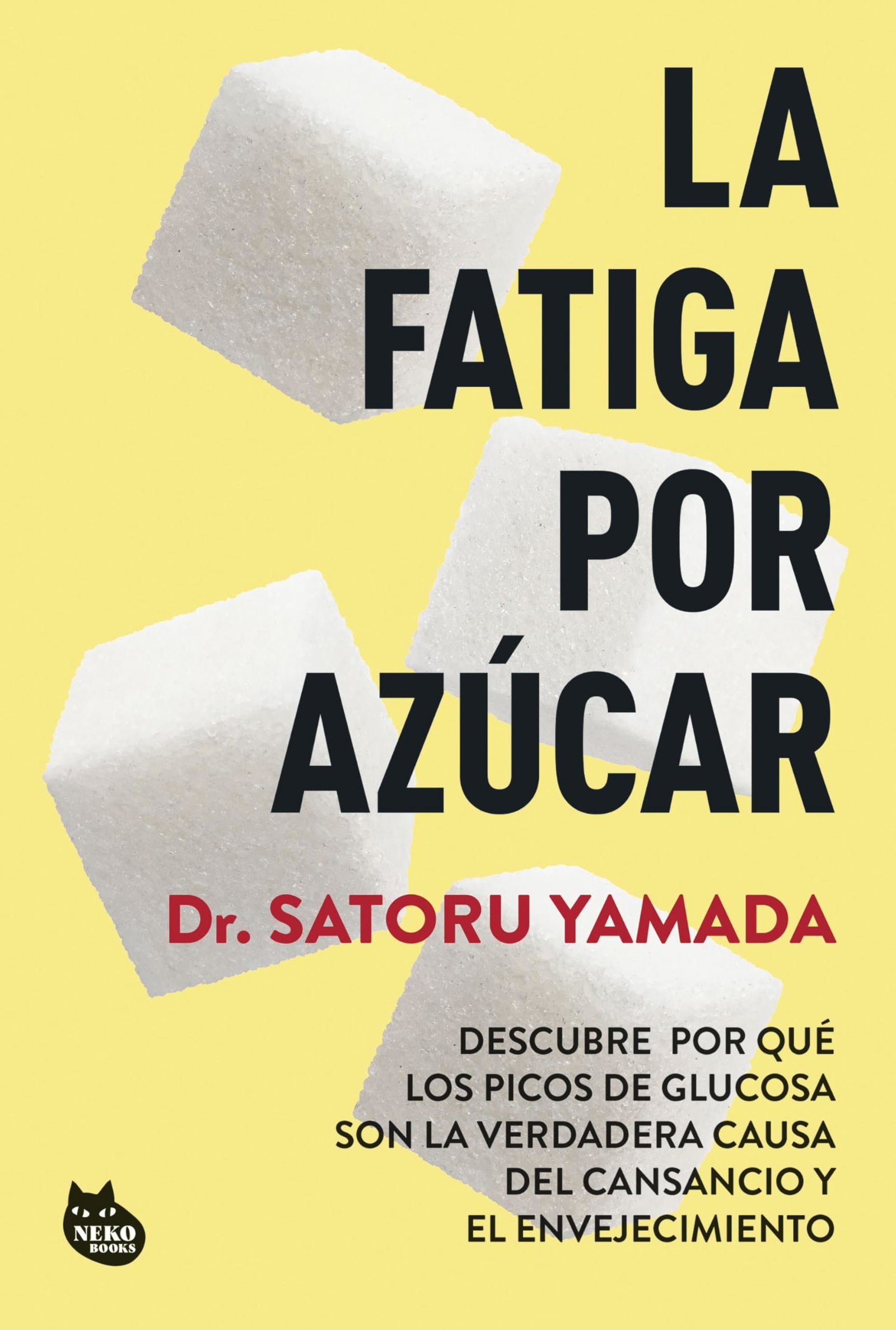 La fatiga por azúcar: Descubre por qué los picos de glucosa son la verdadera causa del cansancio y el envejecimiento (GRANDES ÉXITOS DE ASIA)