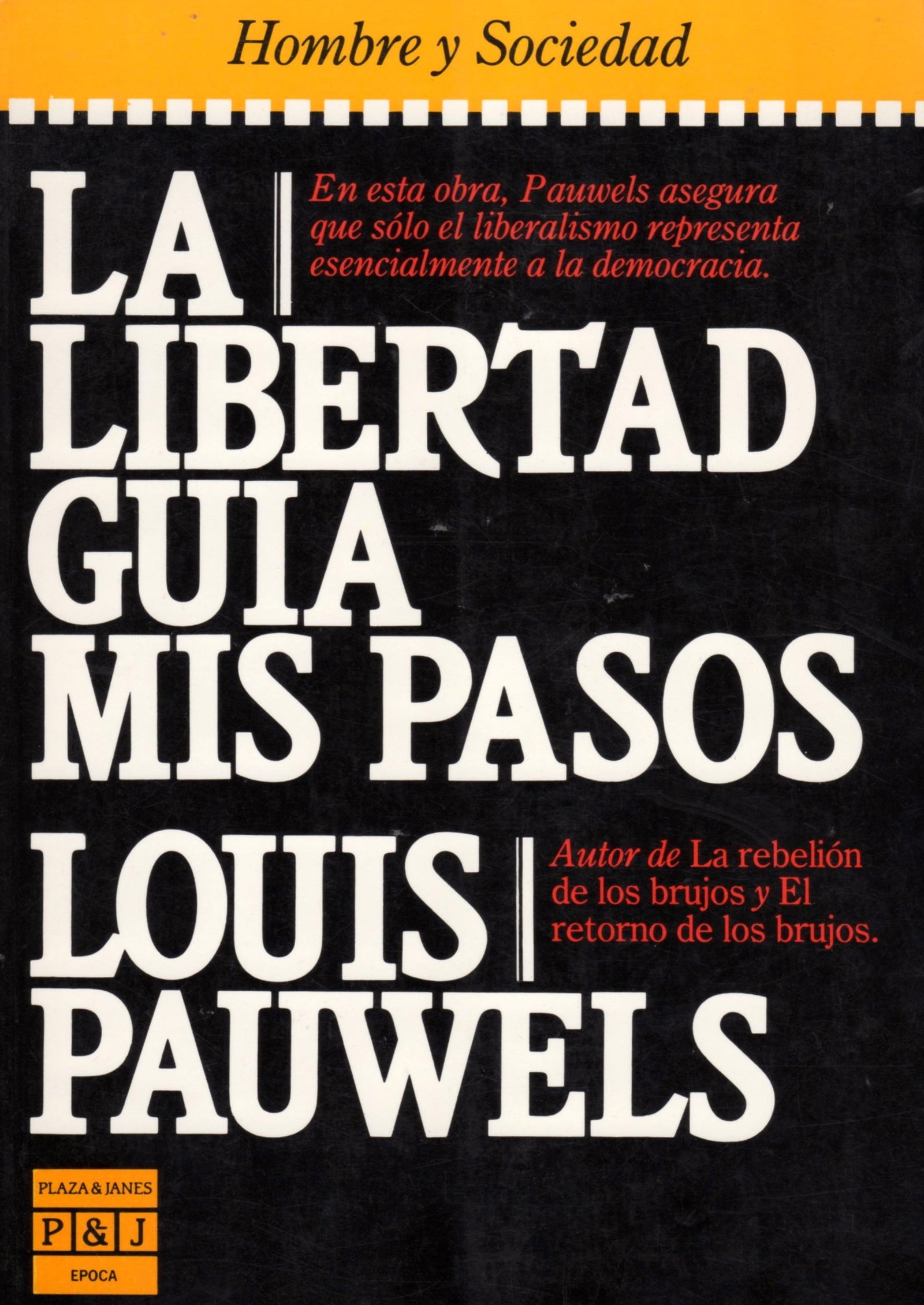 La libertad guia mis pasos