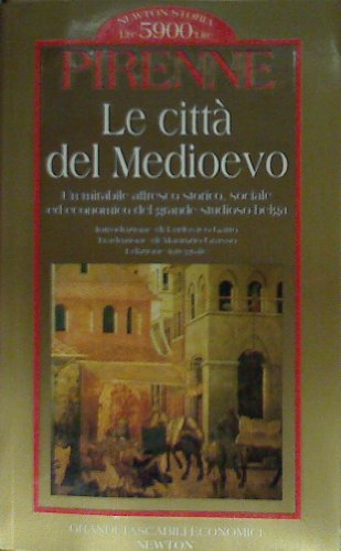Le città del Medioevo (Grandi tascabili economici)
