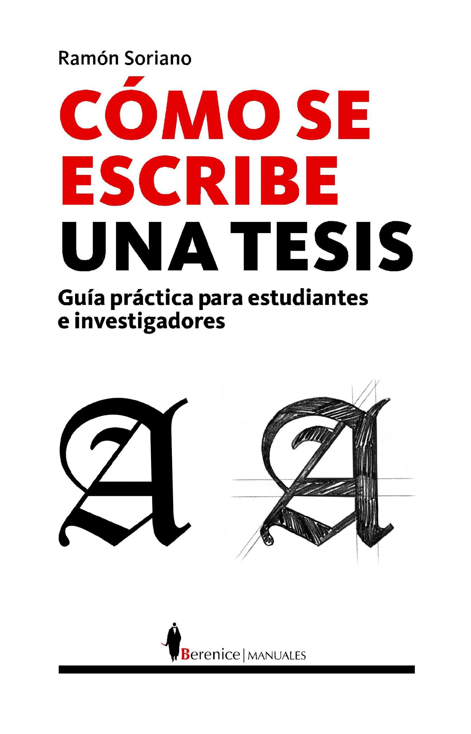 Manual cómo se escribe una tesis doctoral (SIN COLECCION)