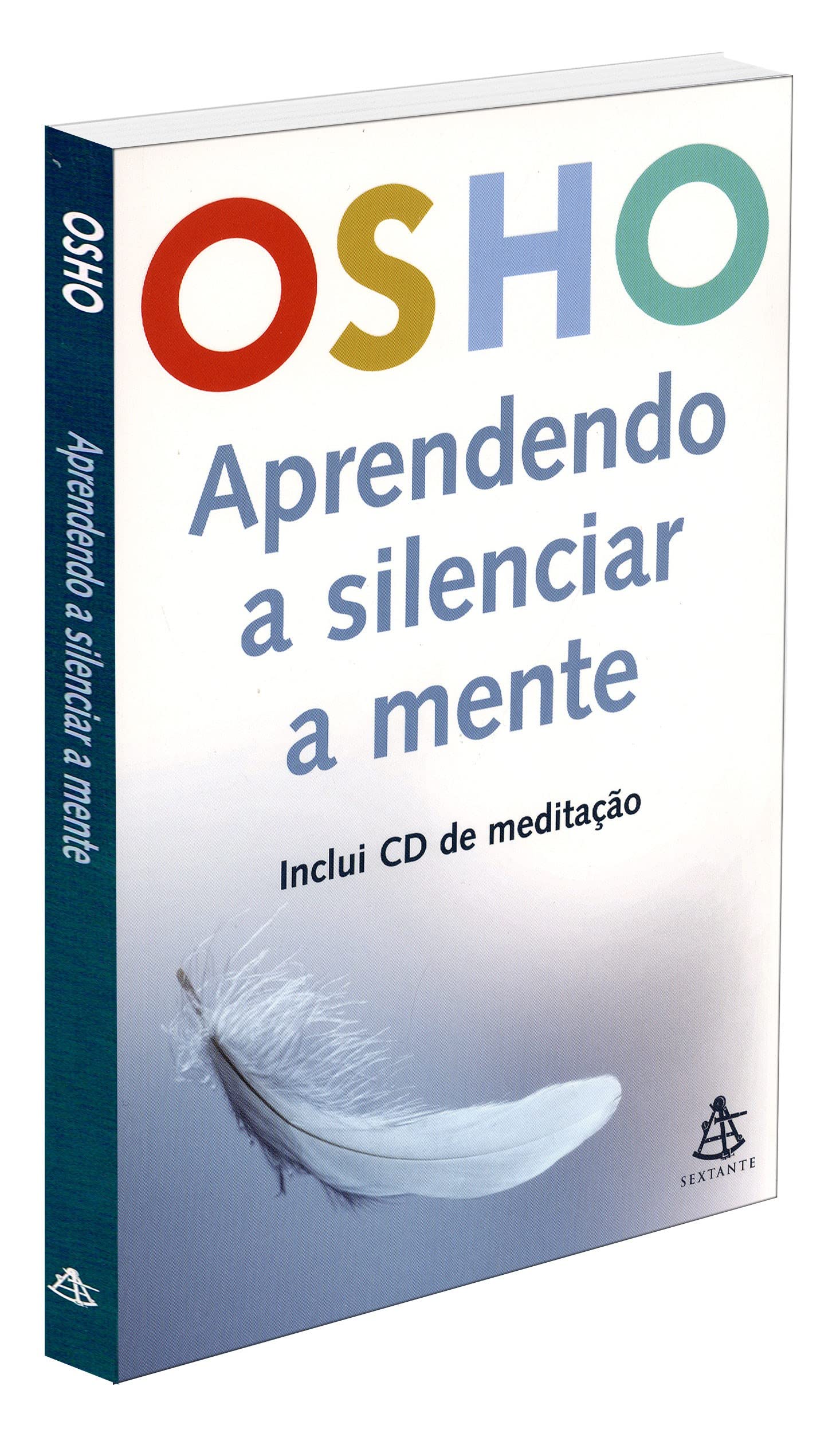 APRENDENDO A SILENCIAR A MENTE - ACOMPANHA CD-AUDI