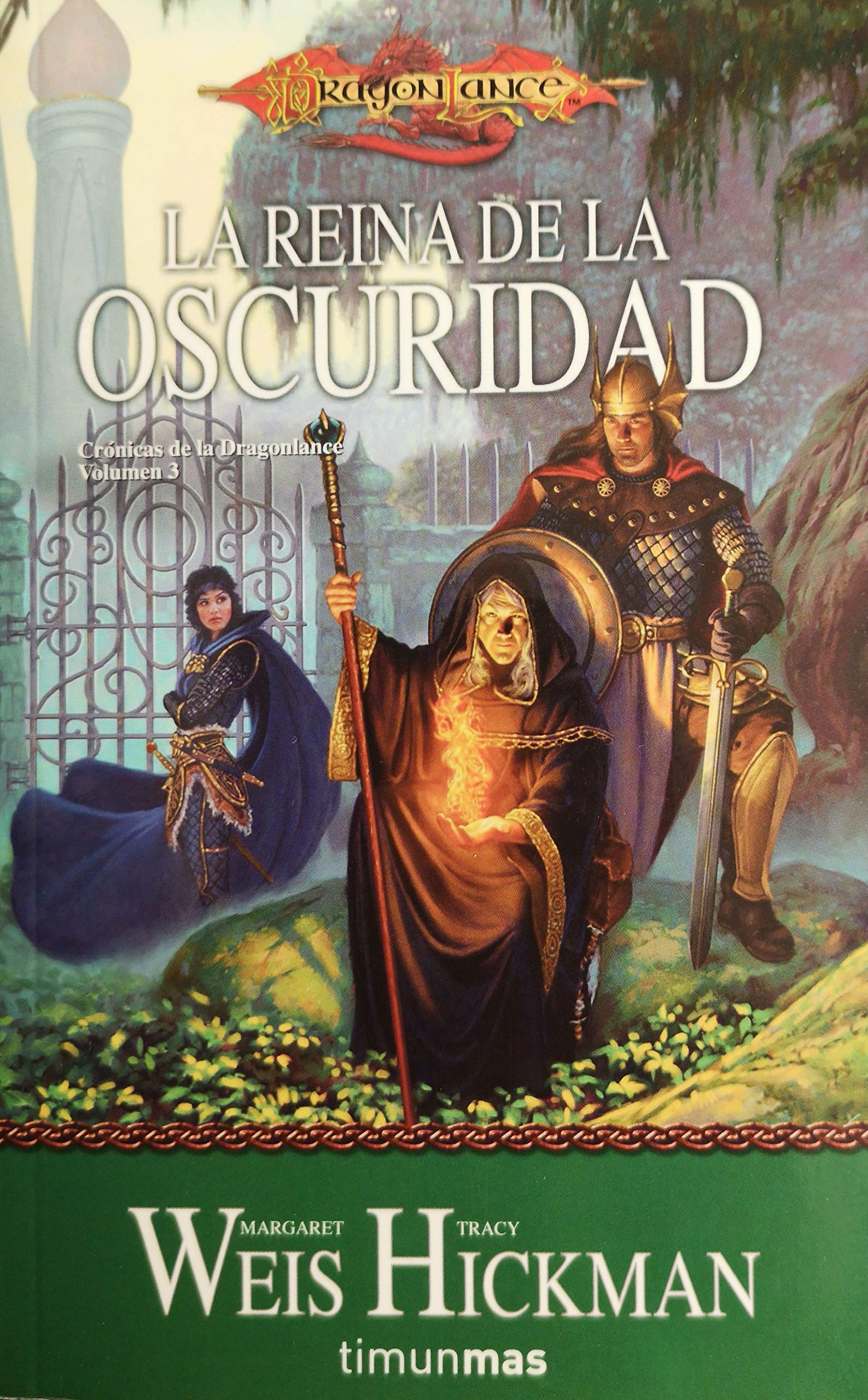 La Reina de la Oscuridad - Crónicas de la Dragonlance Volumen 3