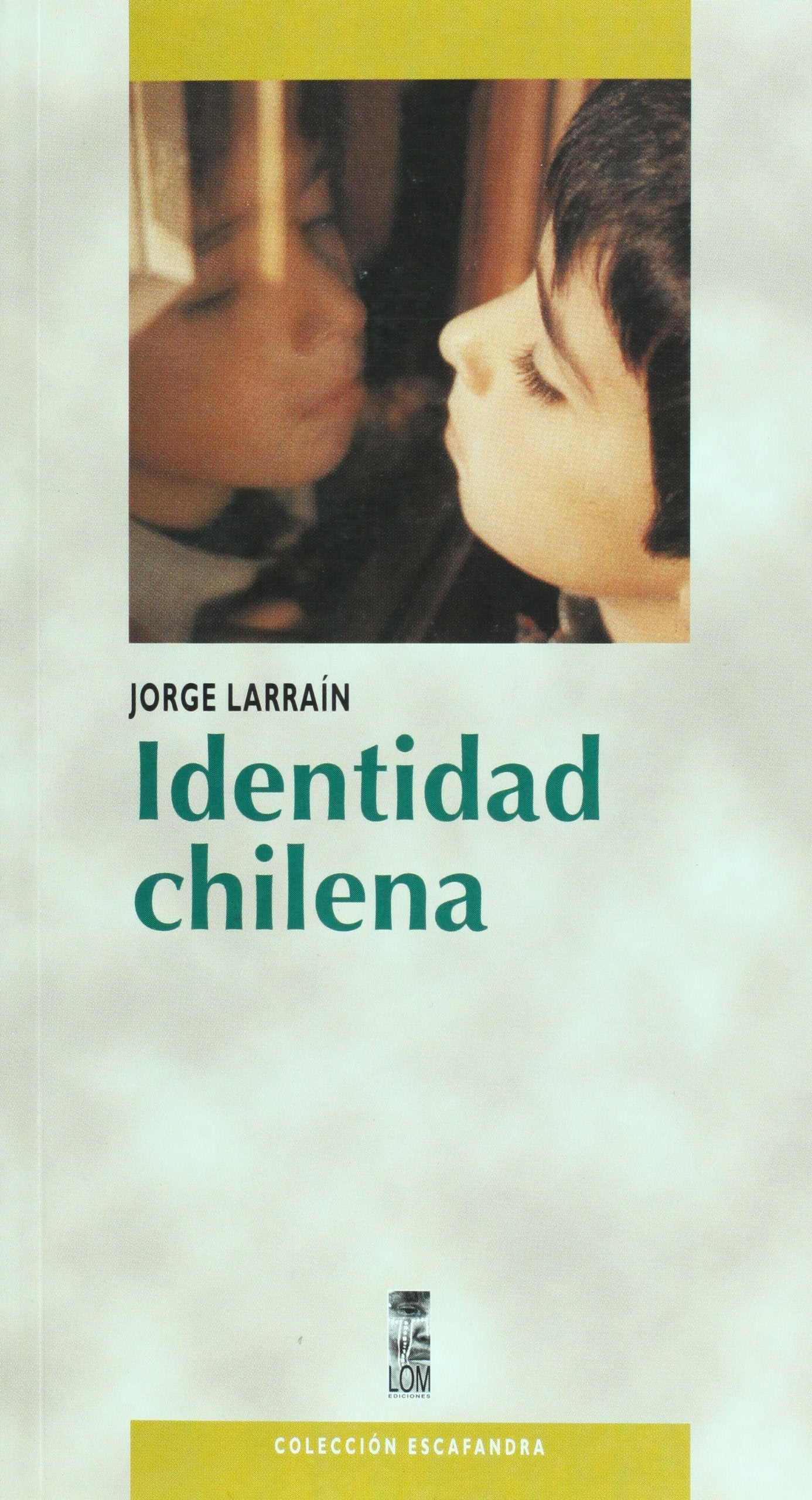 Title: Identidad chilena Coleccion Escafandra Spanish Edi
