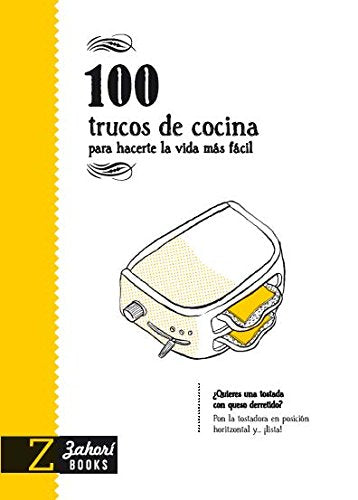 100 trucos de cocina. Para hacerte la vida más fácil (CIEN TRUCOS)