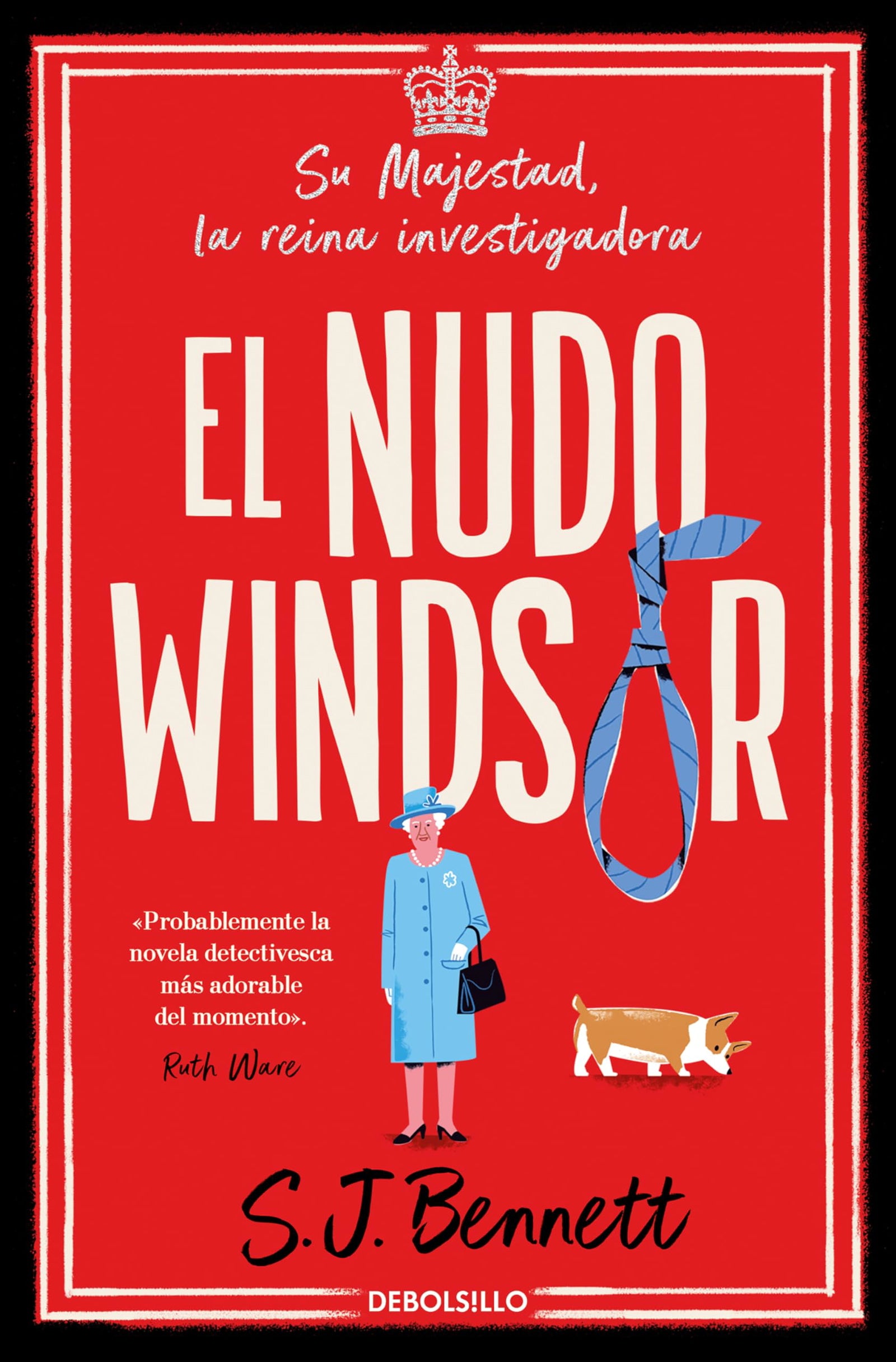 El nudo Windsor (Su Majestad, la reina investigadora 1) (Best Seller)