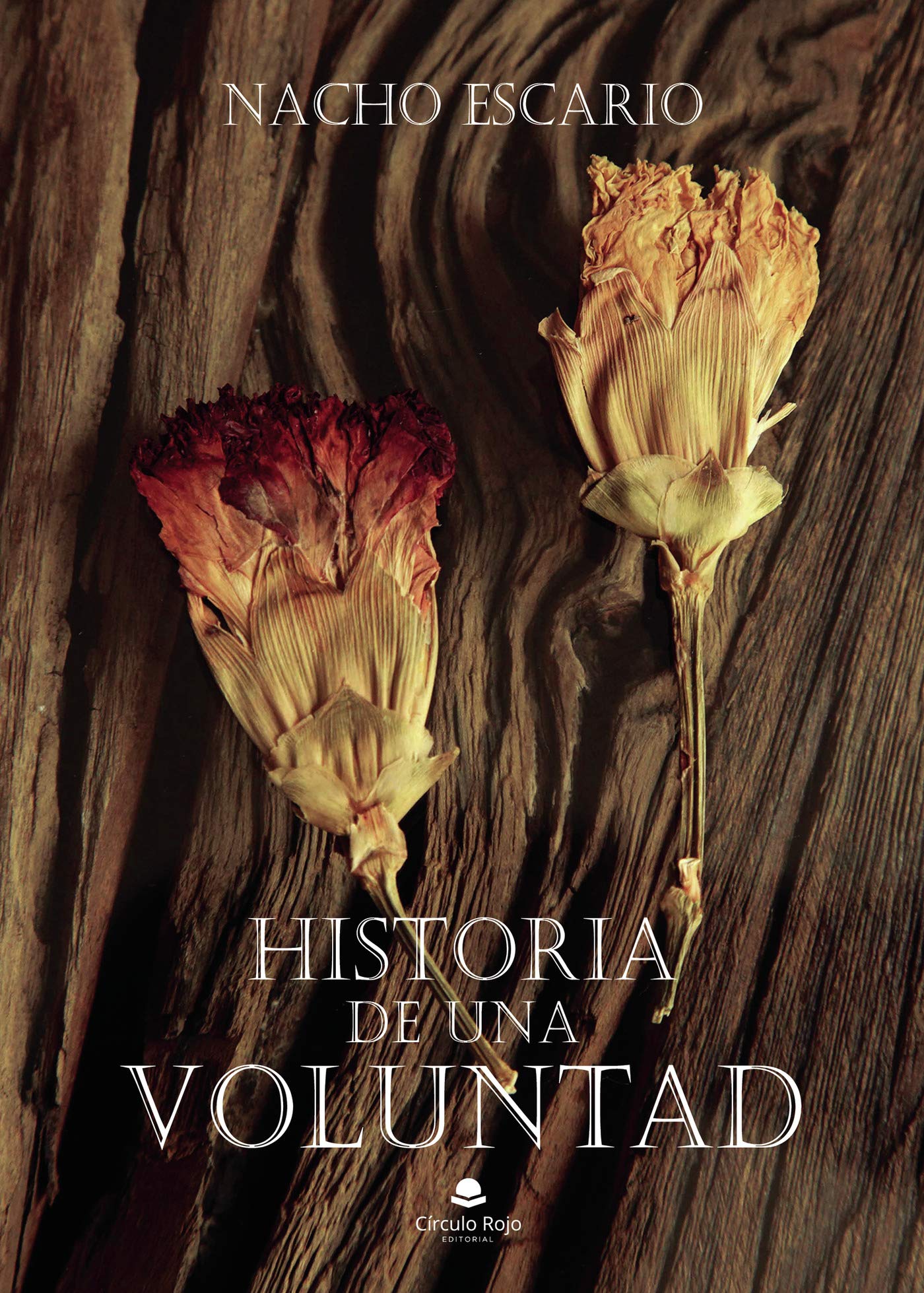 Historia de una voluntad (SIN COLECCION)
