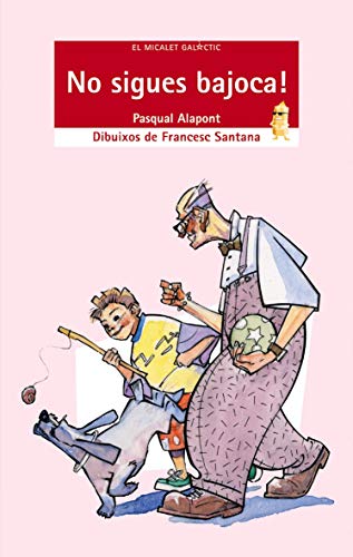 No sigues bajoca!: 8 (El Micalet Galàctic)