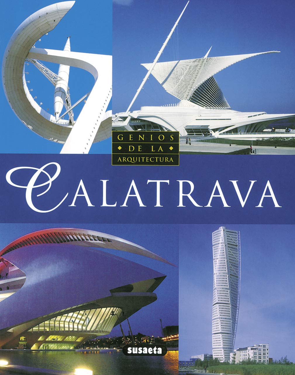 Calatrava (Susaeta) (Genios Del Arte)
