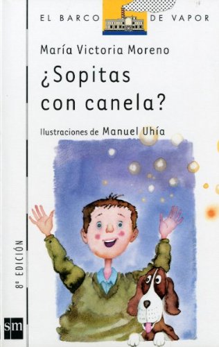 ¿Sopitas con canela?: 62 (El Barco de Vapor Blanca)