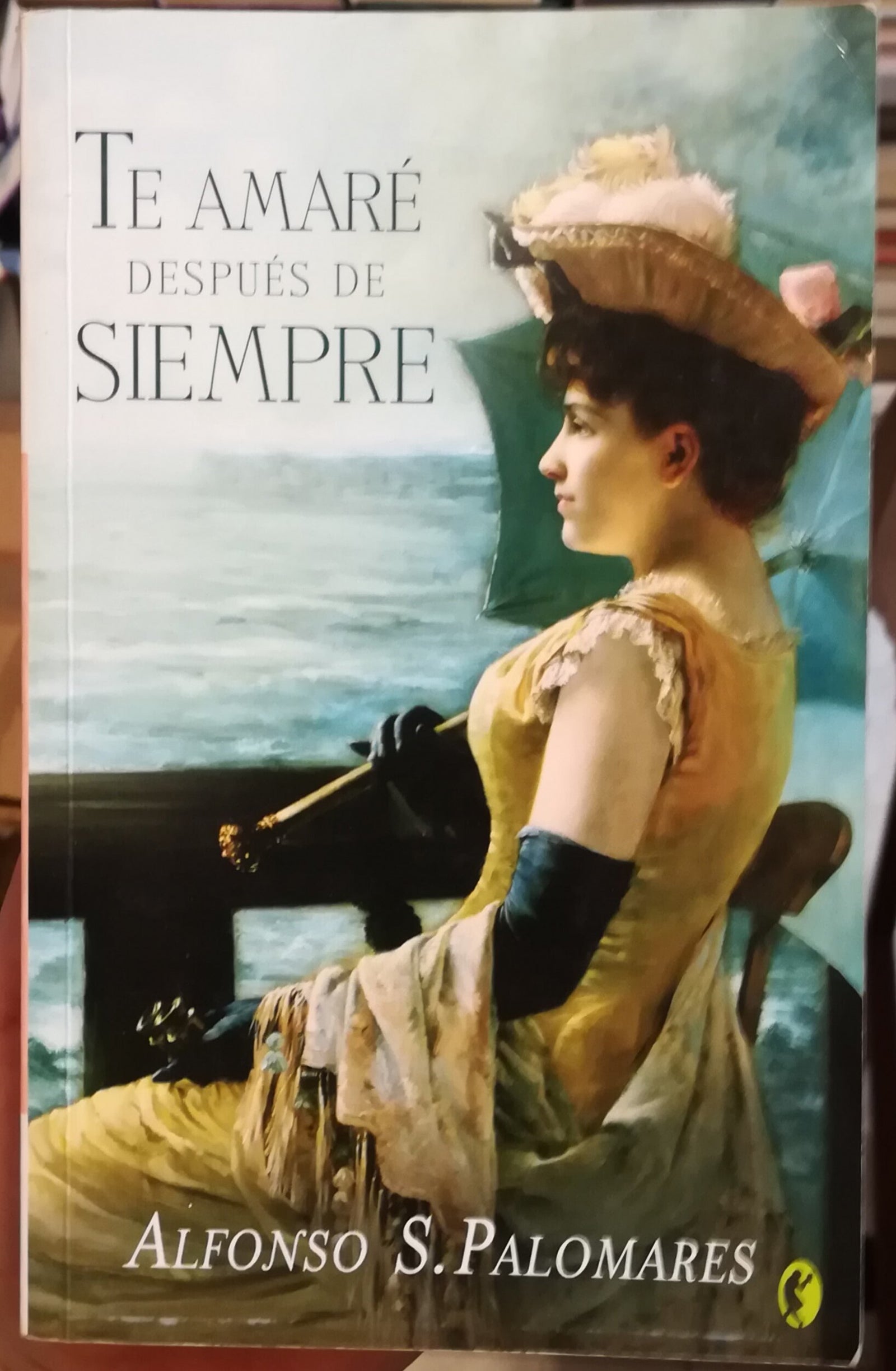 TE AMARE DESPUES DE SIEMPRE: 00000 (BYBLOS)