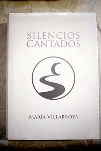 SILENCIOS CANTADOS