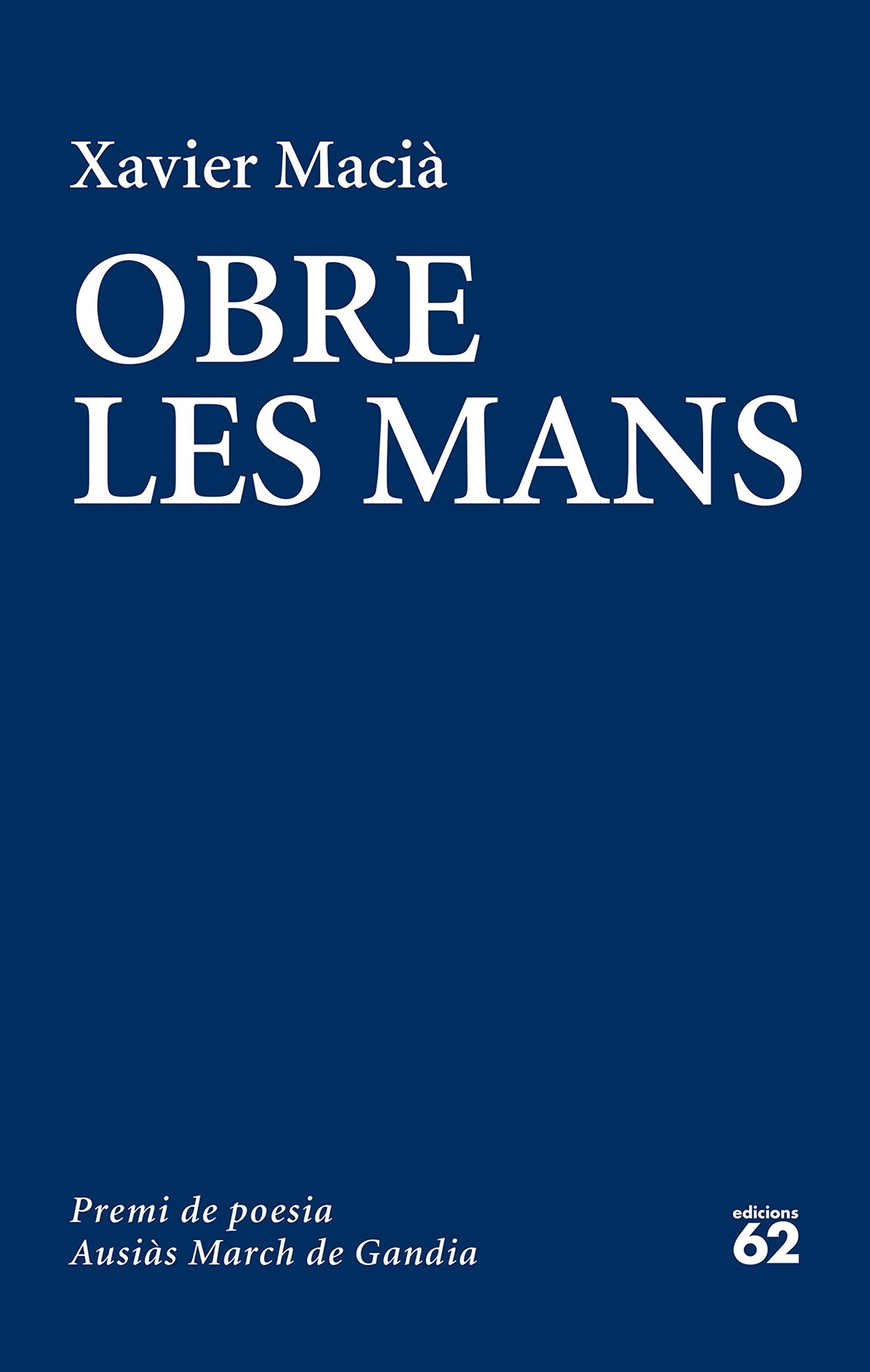 Obre les mans: LIII Premi de Poesia Ausiàs March de Gandia