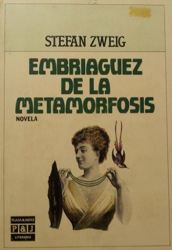 EMBRIAGUEZ DE LA METAMORFOSIS