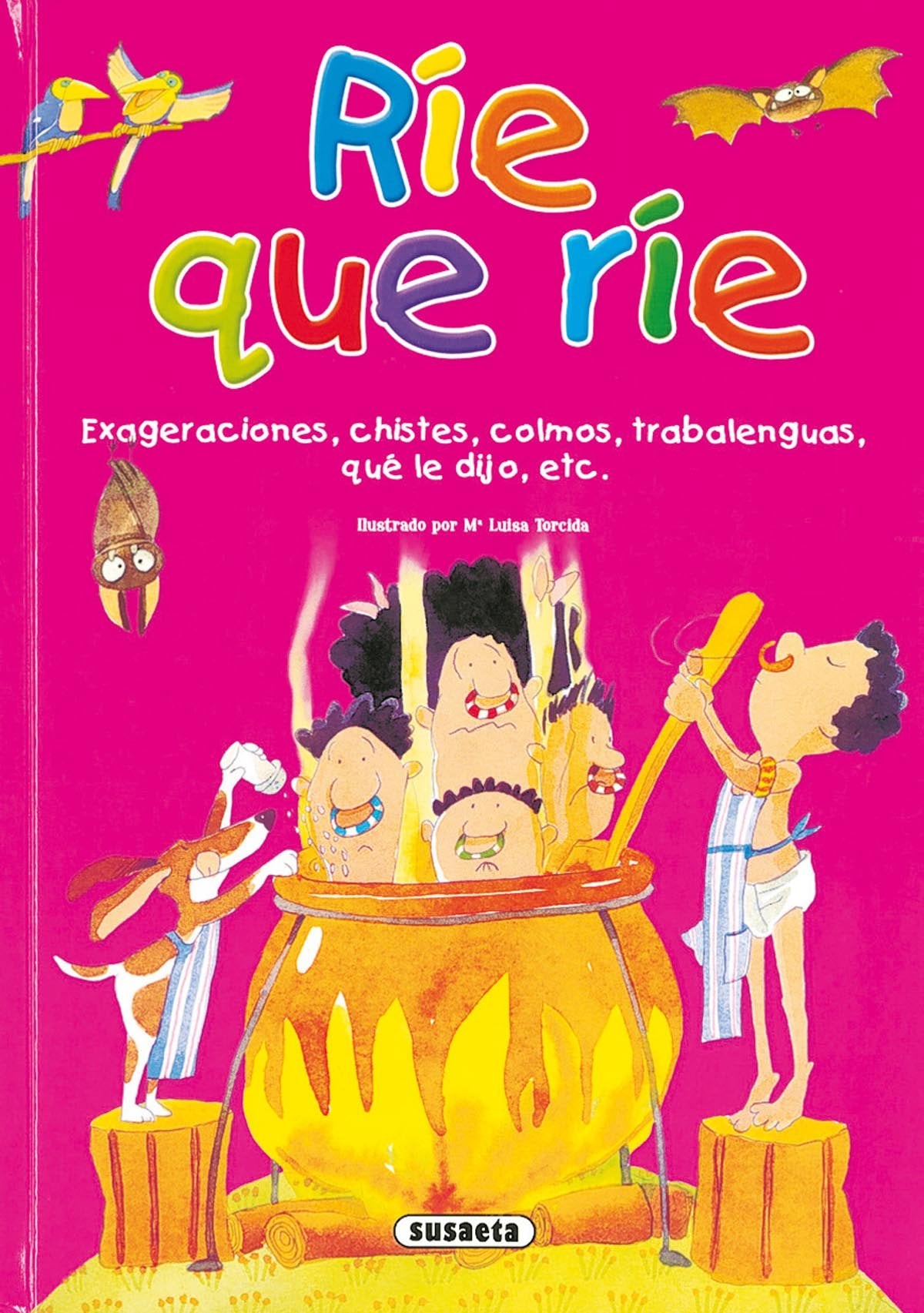 Rie Que Rie (Adivinanzas Y Chistes)