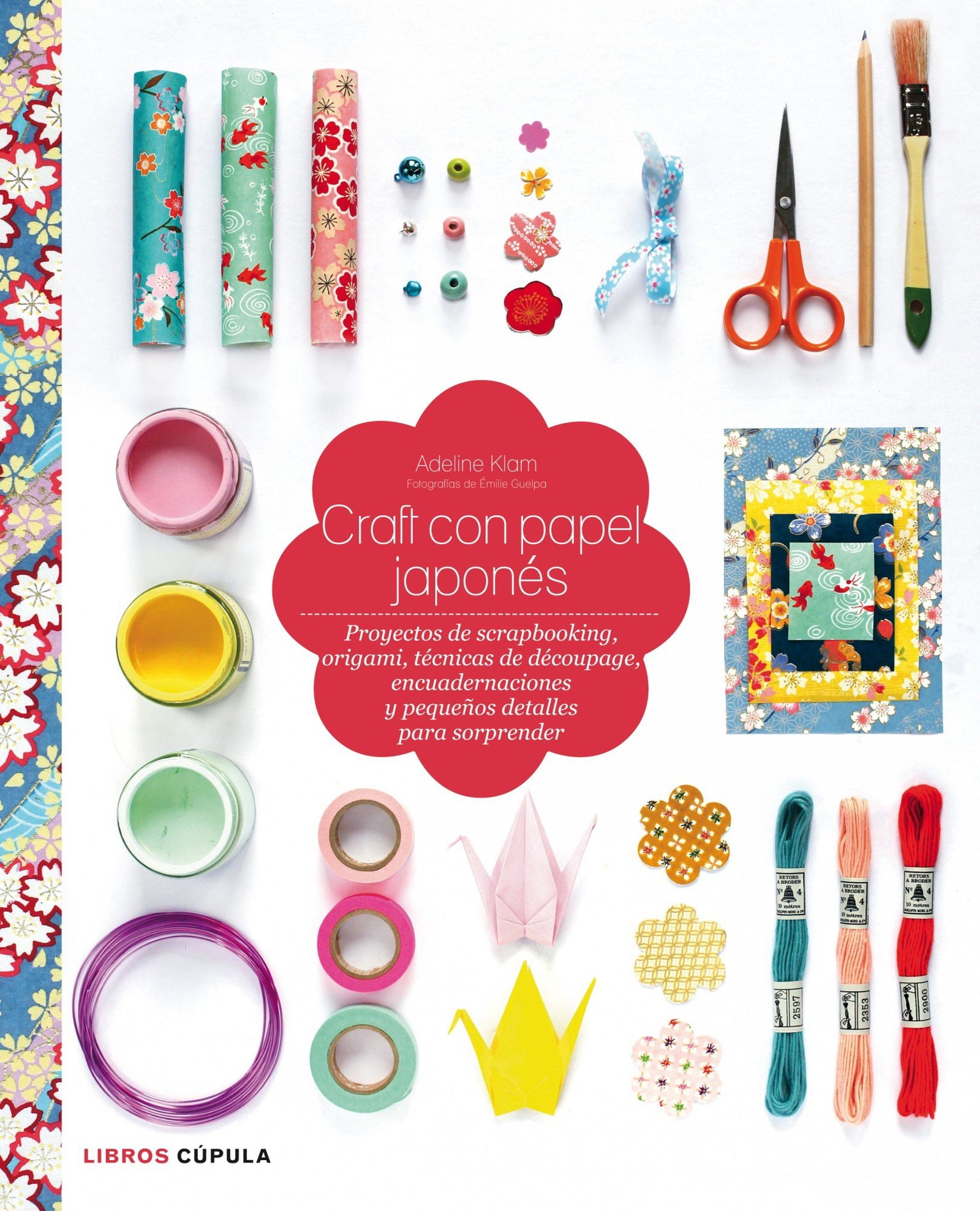 Craft con papel japonés: Proyectos de scrapbooking, origami, técnicas de découpage, encuadernaciones y pequeños detalles para sorprender (Manualidades)