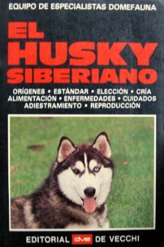 Husky siberiano, el