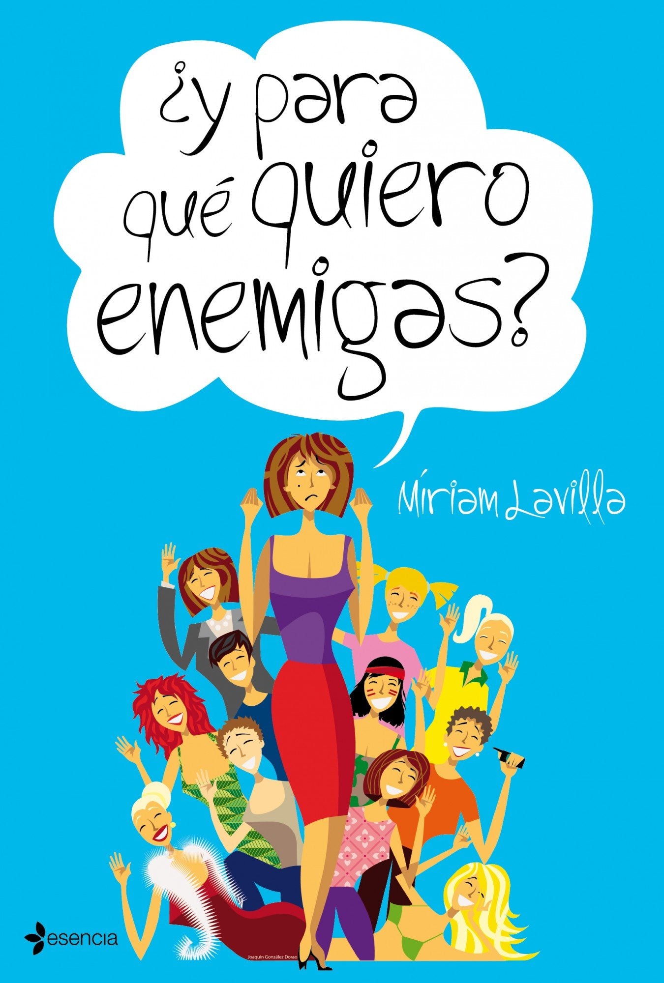 ¿Y para qué quiero enemigas?: 1 (Chick Lit No Ficción)