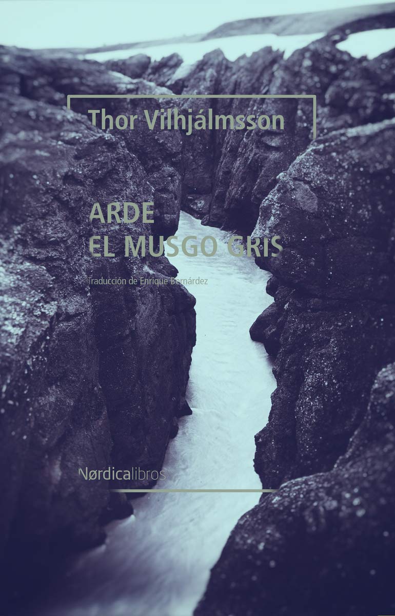 Arde el musgo gris: 6 (Letras Nórdicas)