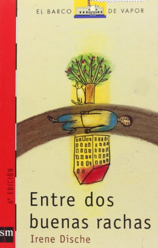 Entre dos buenas rachas: 136 (El Barco de Vapor Roja)