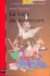 CAJA DE ANDERSEN,LA (SIN COLECCION)