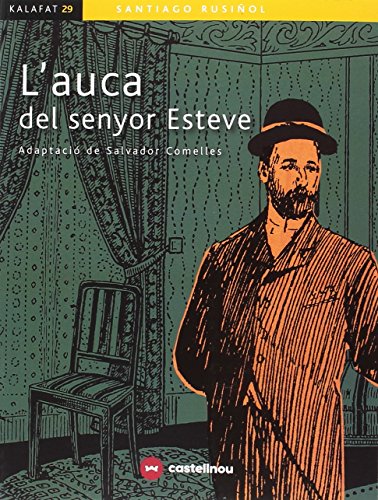 L'AUCA DEL SENYOR ESTEVE