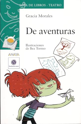 De aventuras (LITERATURA INFANTIL - Sopa de Libros (Teatro))