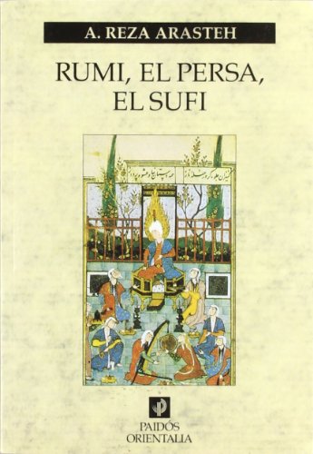 Rumi, el persa, el sufí