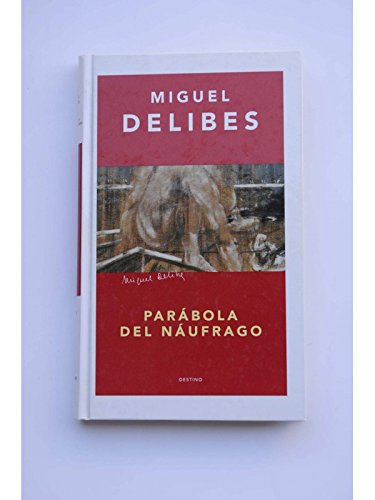 PARÁBOLA DEL NÁUFRAGO