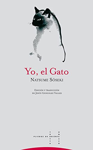 Yo, El Gato - 2ª Edición (Pliegos de Oriente)