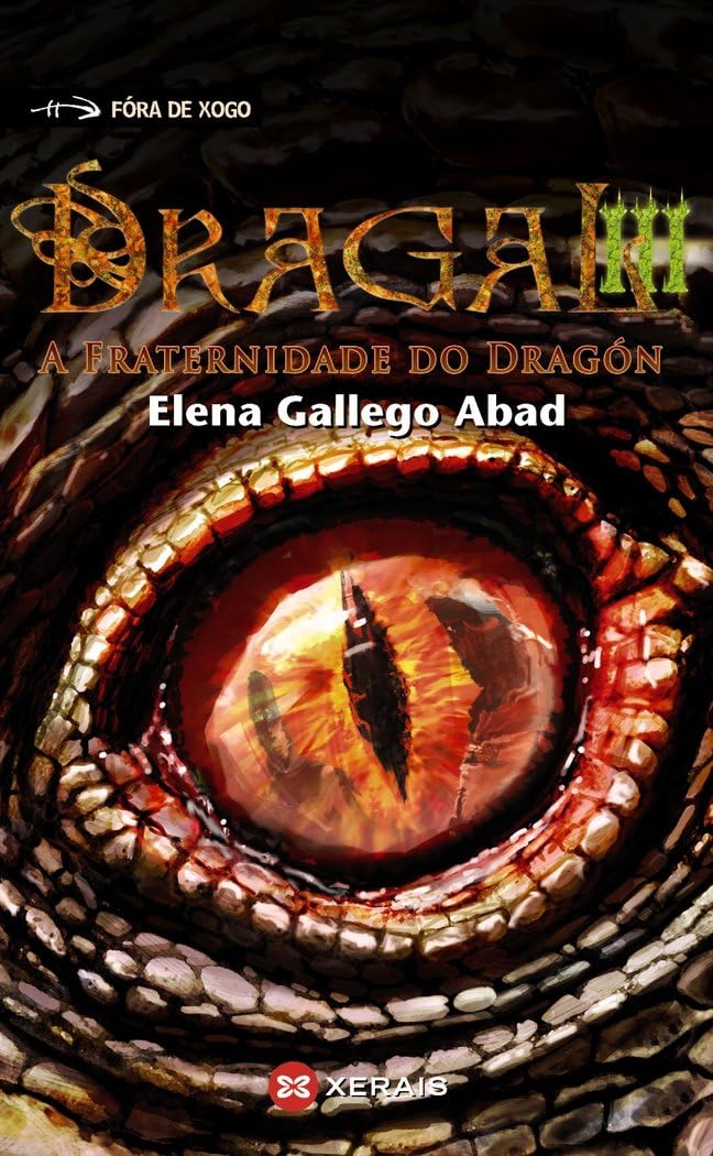 Dragal III: A fraternidade do dragón (INFANTIL E XUVENIL - FÓRA DE XOGO)