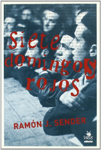 SIETE DOMINGOS ROJOS (NARRATIVA)