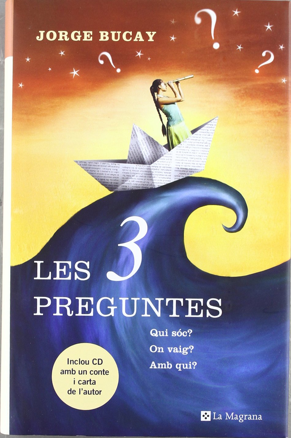 Les 3 preguntes: 002 (OTROS LA MAGRANA)