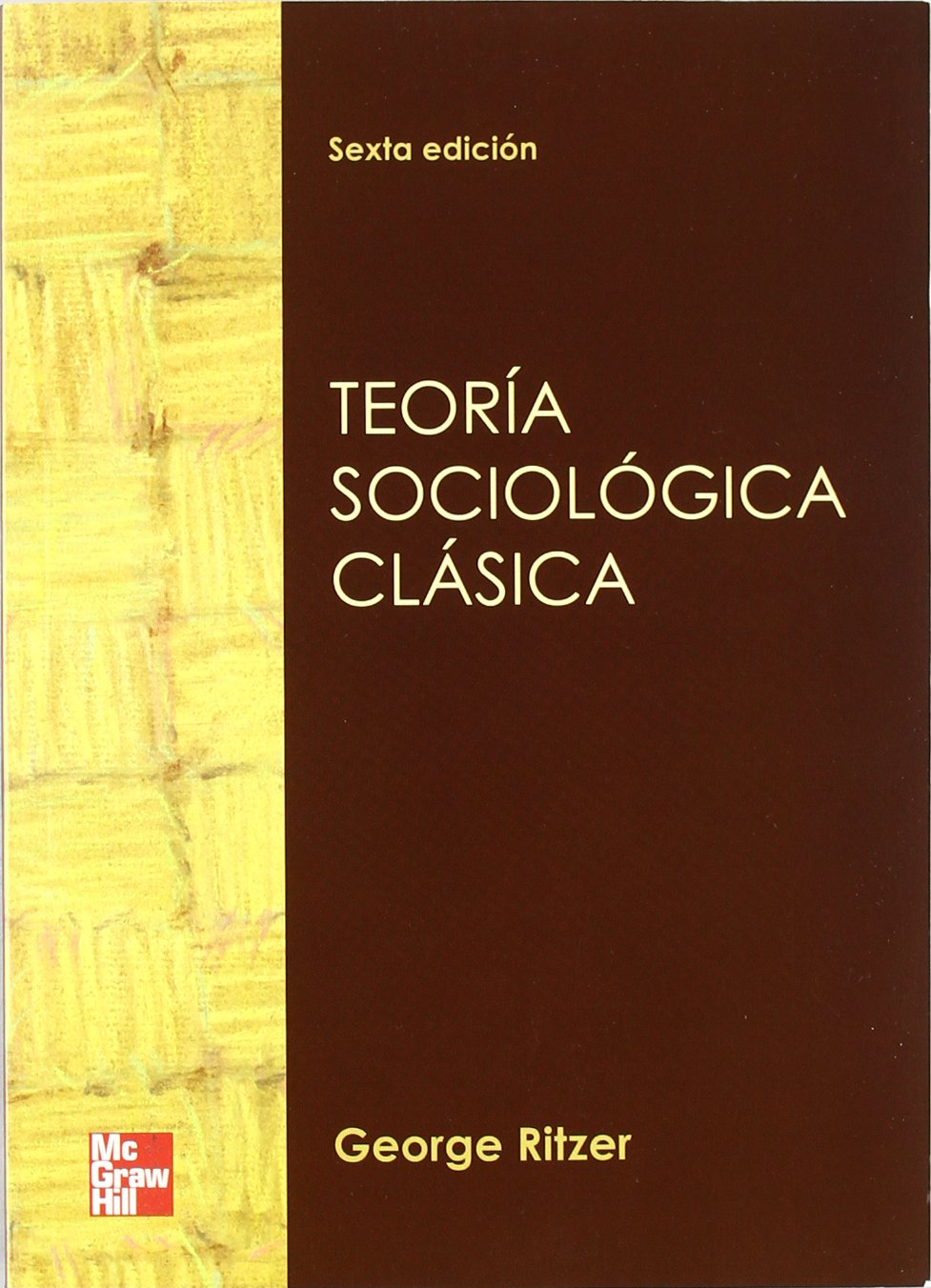 TEORIA SOCIOLOGICA CLASICA