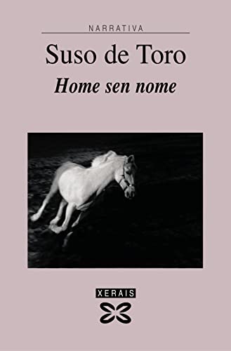 Home sen nome (EDICIÓN LITERARIA - NARRATIVA)
