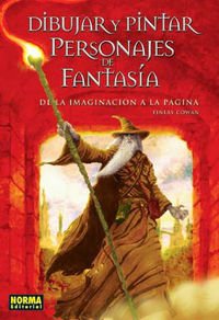 DIBUJAR Y PINTAR PERSONAJES DE FANTASÍA (LIBROS TEÓRICOS USA)