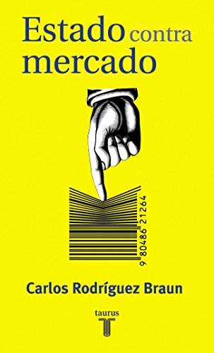 ESTADO CONTRA MERCADO (PENSAMIENTO)