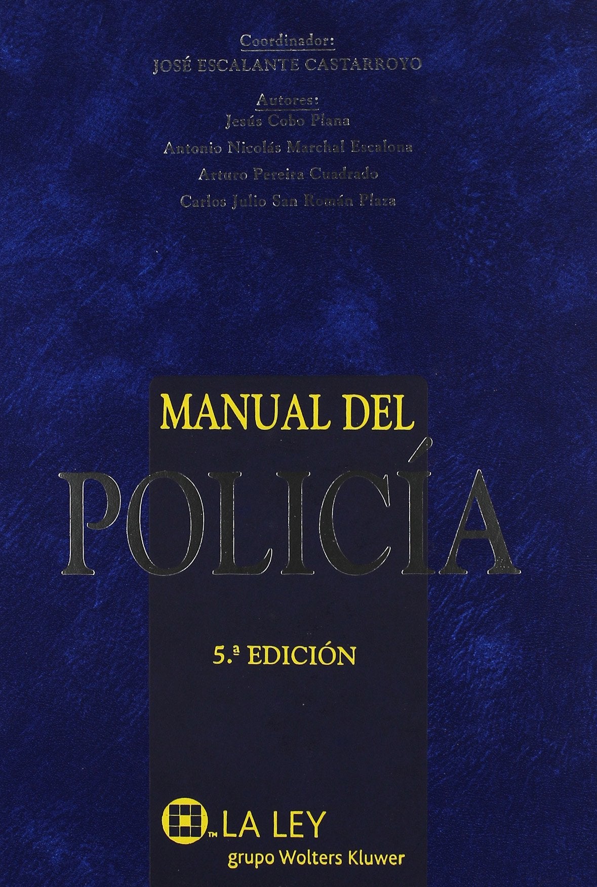 Manual del Policía (5.ª Edición)