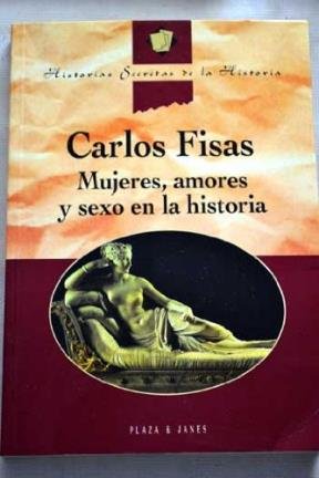 Mujeres, amores y sexo en la historia