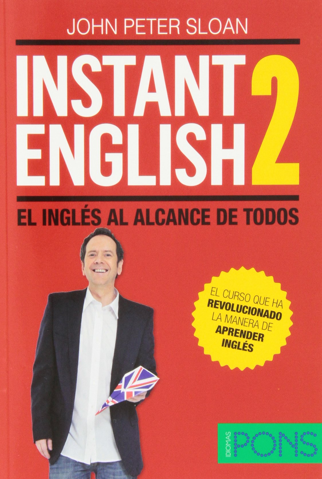 Instant English 2. El inglés al alcance de todos
