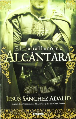 El caballero de Alcántara (B DE BOLSILLO)
