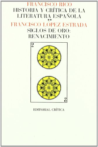 Vol. 2: Siglos de oro: Renacimiento (Páginas de Filología. H.ª y crítica de literatura)