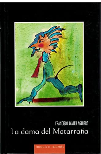 LA DAMA DEL MATARRAÑA