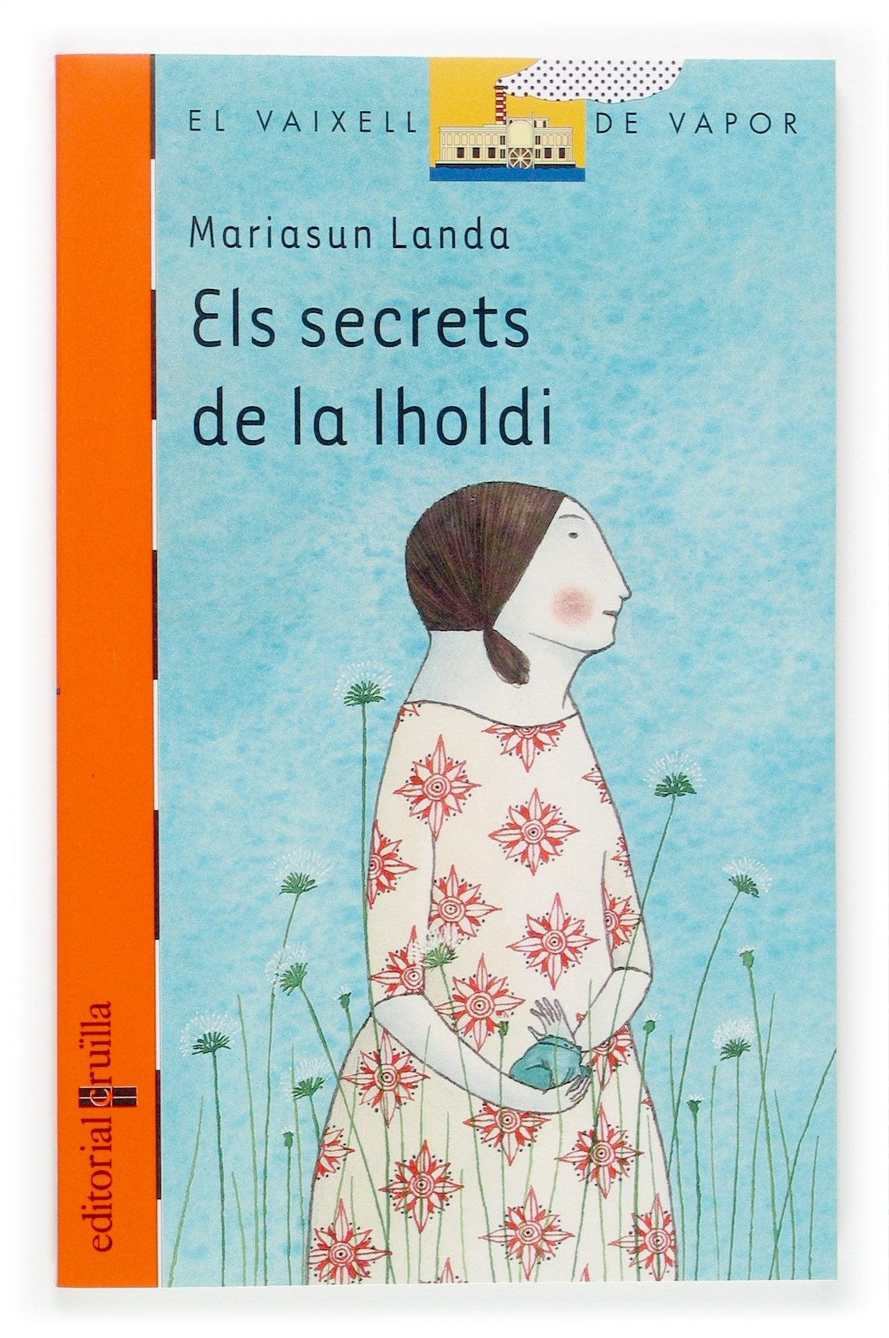 Els secrets de la Iholdi (El Barco de Vapor Naranja)