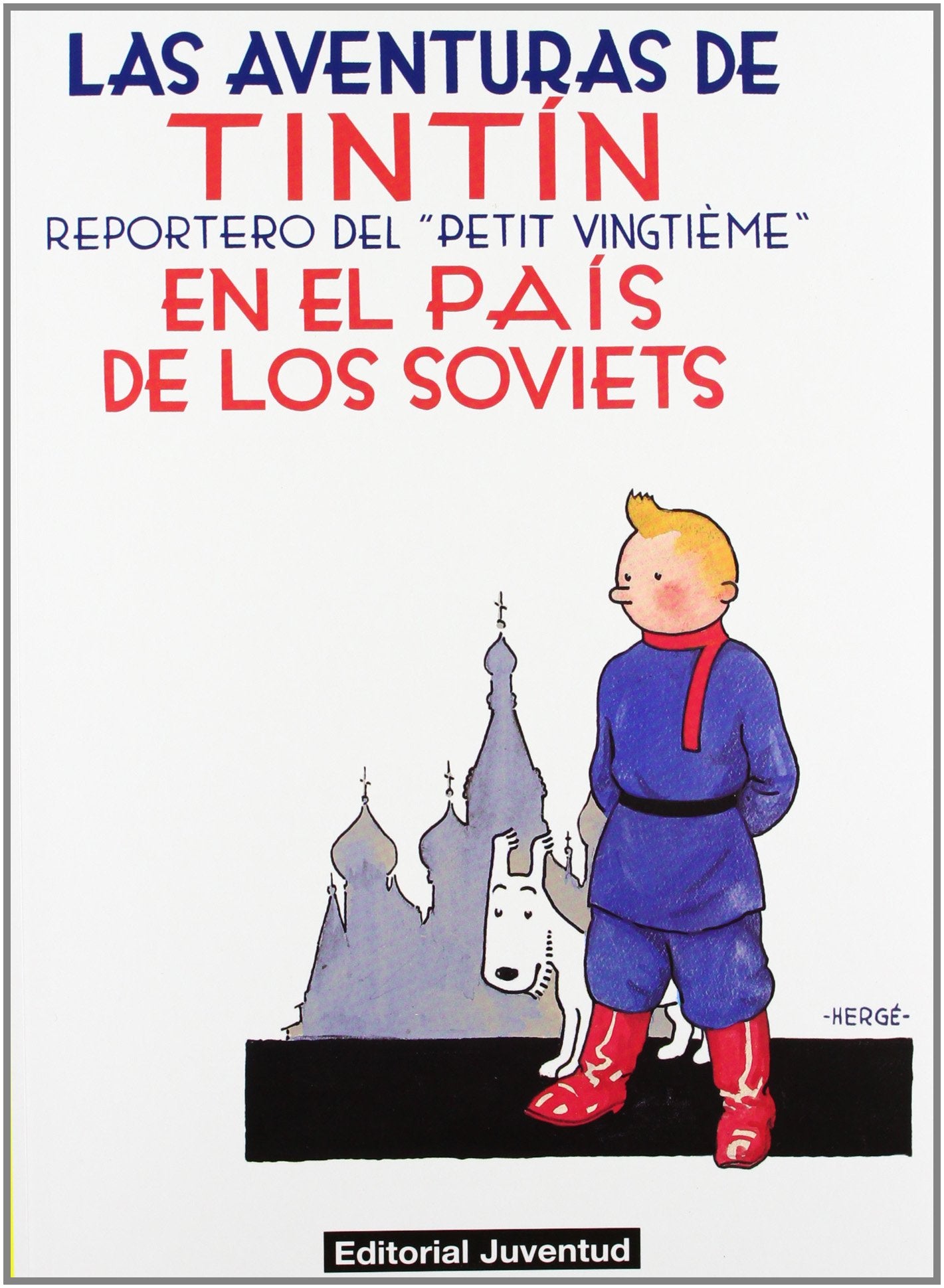 Tintín en el país de los Soviets (rústica)