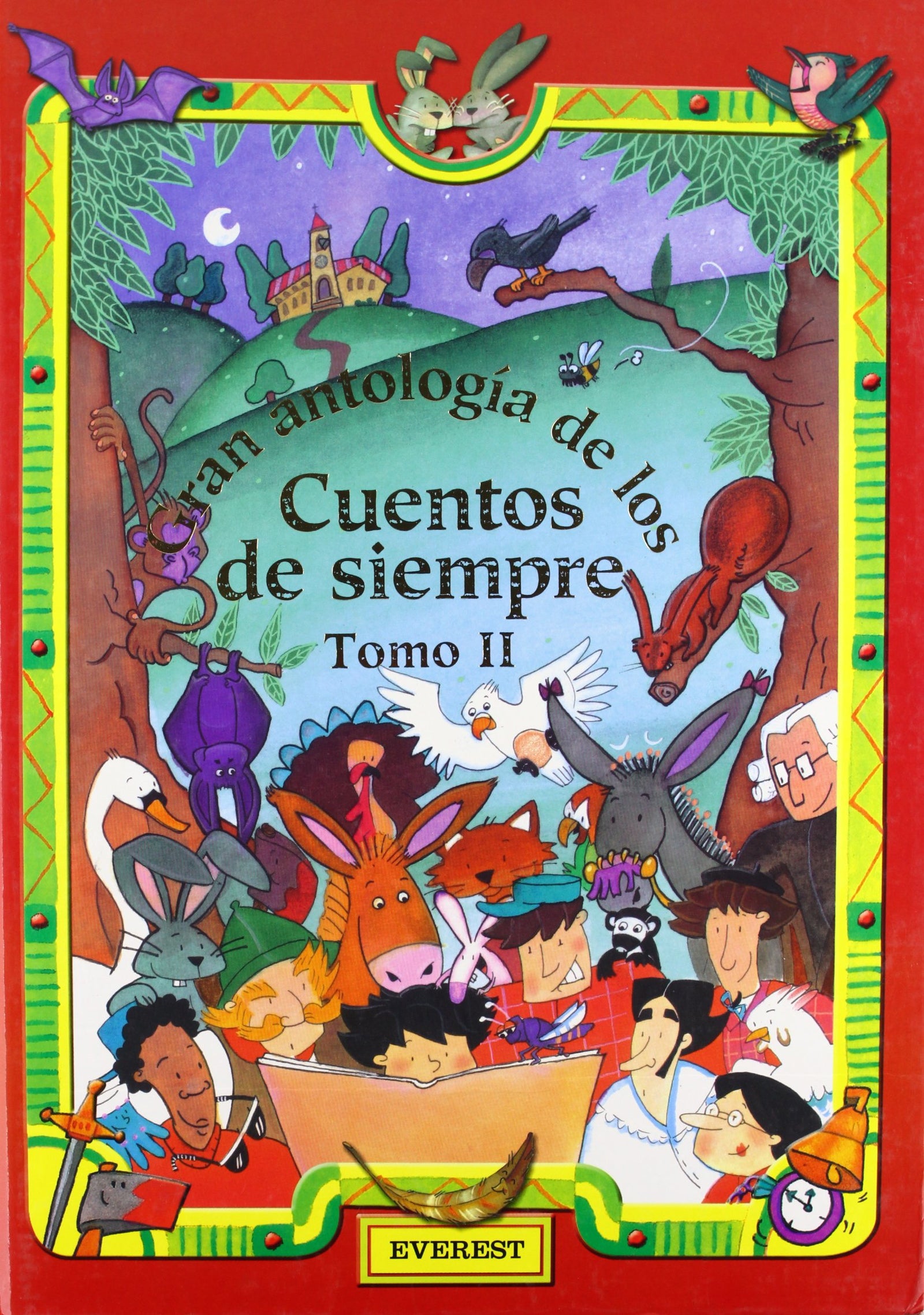 Gran Antología de los Cuentos de Siempre. Tomo II (El gran libro de los cuentos de siempre)